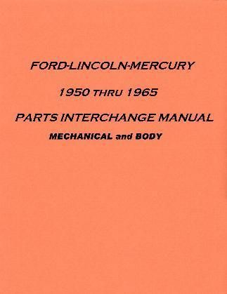 1958 59 60 Edsel 1950 1965 Ford Parts Interchange Book