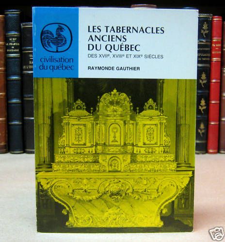  Anciens Du Québec Des 17E 18E Et 19E Par Raymonde Gauthier