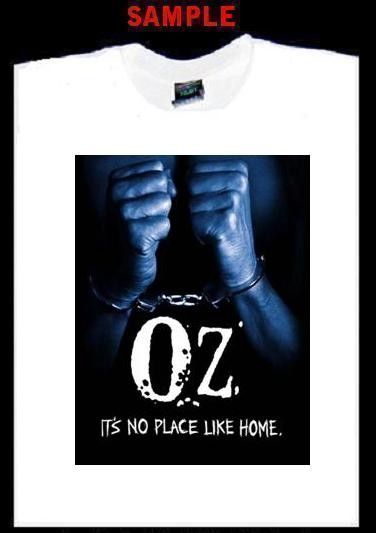 Oz Custom T Shirt Tee Prison Show HBO Oswald TV 1843