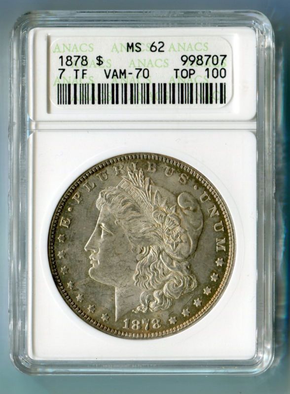 Top 100 1878 7TF VAM 70 ANACS 62