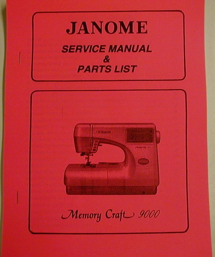 Janome Memory Craft 9000 Sewing Machine Service Manual Parts List