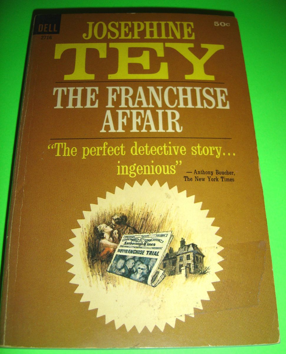 THE FRANCHISE AFFAIR BY JOSEPHINE TEY 1ST FEB 1965 DELL PRINTING PB BOOK  