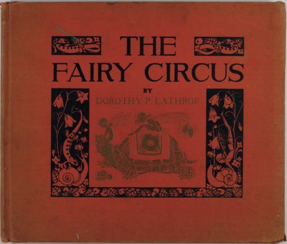 DOROTHY P. LATHROP   THE FAIRY CIRCUS   1931 FIRST EDITION   BEAUTIFUL