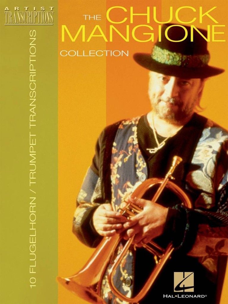 Chuck Mangione Collection Flugelhorn Trumpet Song Book