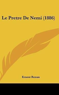 NEW Le Pretre de Nemi (1886) by Ernest Renan Hardcover Book