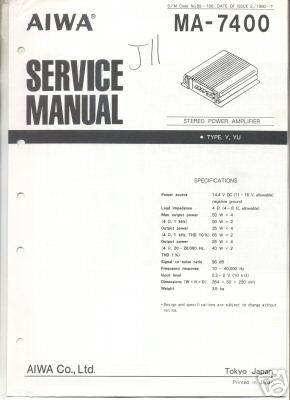 AIWA MA7400 POWER AMPLIFIER SERVICE MANUAL FREE US SHIP