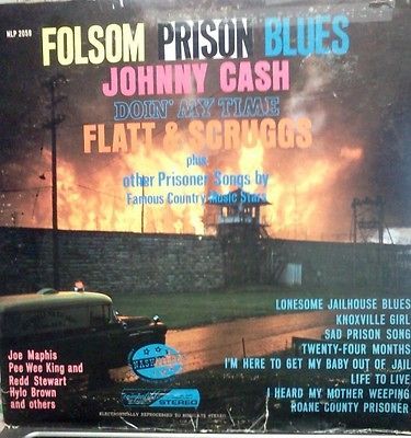 Country Vinyl Folsom Prison Blues, Johnny Cash, Doin My Time, Flatt