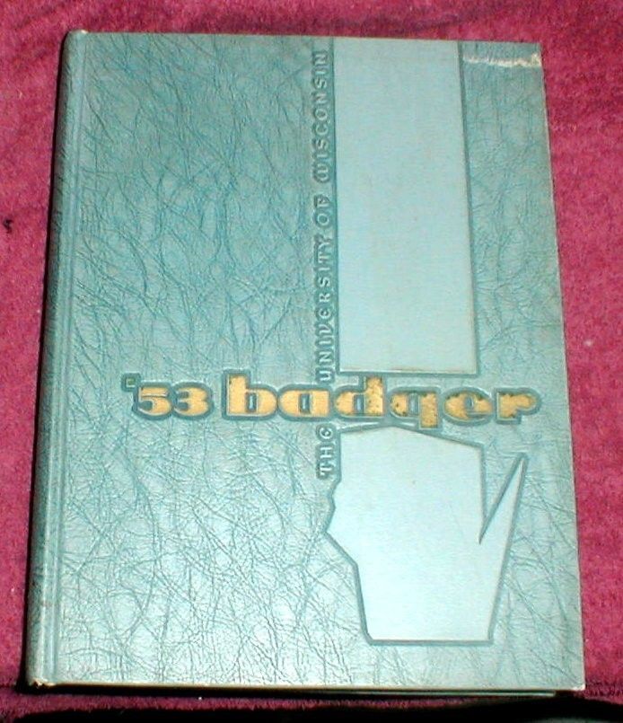 1953 University Of Wisconsin Yearbook Madison Wisconsin Badger