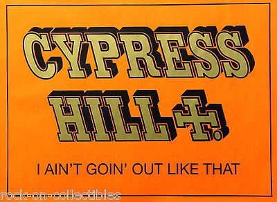 Cypress Hill 1995 I Aint Goin Out Like That Original Rizla Poster