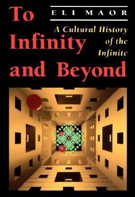 and Beyond  A Cultural History of the Infinite by Eli Maor