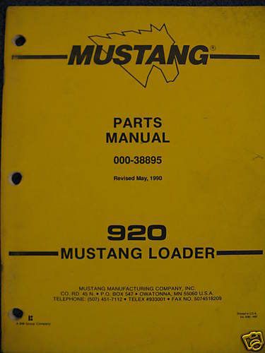 Mustang 920 Skid Steer Loader Parts Catalog Manual